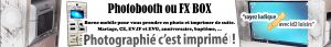 Photo Booth ou FX Box : photographié c’est imprimé !!