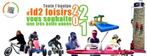 Toute l'équipe d'id2loisirs vous souhaite une très belle année 2021