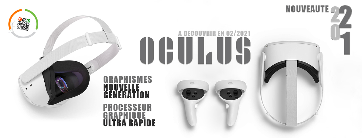Nouveauté 02/2021 : Occulus, le casque de réalité virtuelle sans fil