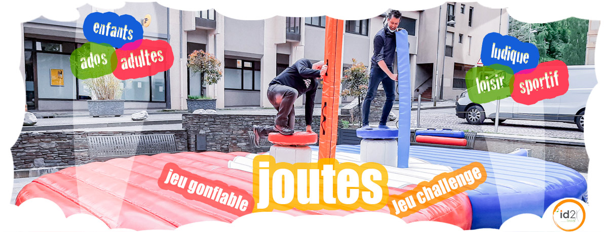 Testez-vous aux joutes gonflables ! En location, en mode pluri activité, pour les enfants adolescents et les adultes sur Toulouse et toute la France