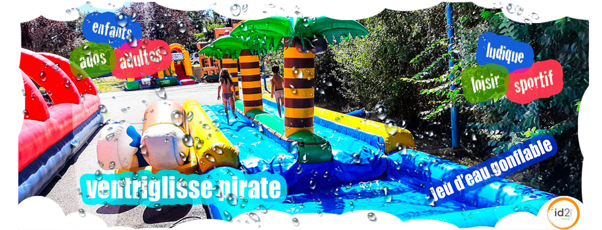 Glisser sur l'eau dans un univers digne d'une ile de pirate, pour les enfants et adolescents
